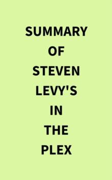 Summary of Steven Levy's In the Plex