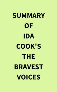 Summary of Ida Cook's The Bravest Voices