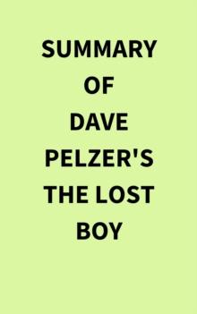 Summary of Dave Pelzer's The Lost Boy