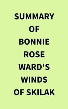 Summary of Bonnie Rose Ward's Winds of Skilak