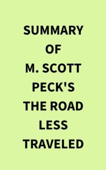 Summary of M. Scott Peck's The Road Less Traveled