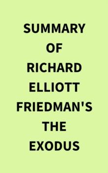 Summary of Richard Elliott Friedman's The Exodus