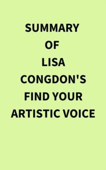 Summary of Lisa Congdon's Find Your Artistic Voice