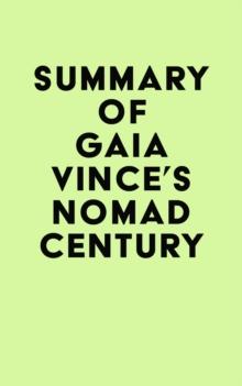 Summary of Gaia Vince's Nomad Century