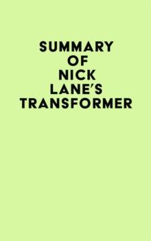 Summary of Nick Lane's Transformer