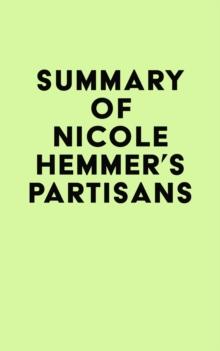 Summary of Nicole Hemmer's Partisans