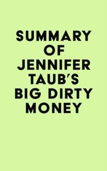 Summary of Jennifer Taub's Big Dirty Money