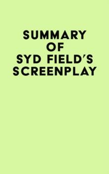 Summary of Syd Field's Screenplay