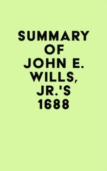 Summary of John E. Wills, Jr.'s 1688