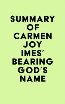 Summary of Carmen Joy Imes's Bearing God's Name