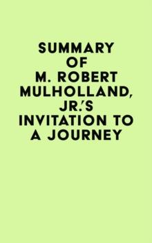 Summary of M. Robert Mulholland, Jr.'s Invitation to a Journey