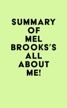 Summary of Mel Brooks's All About Me!