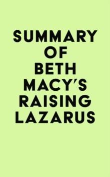 Summary of Beth Macy's Raising Lazarus