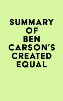 Summary of Ben Carson's Created Equal