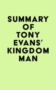 Summary of Tony Evans's Kingdom Man