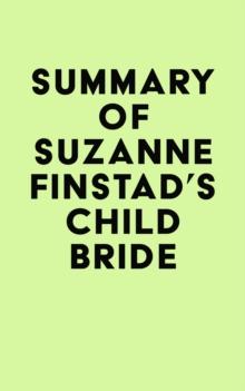 Summary of Suzanne Finstad's Child Bride