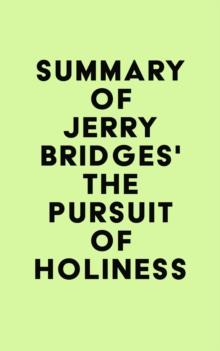 Summary of Jerry Bridges's The Pursuit of Holiness