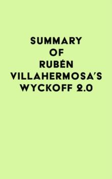 Summary of Ruben Villahermosa's Wyckoff 2.0