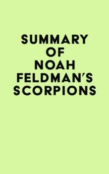 Summary of Noah Feldman's Scorpions