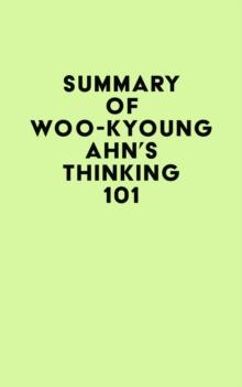 Summary of Woo-kyoung Ahn's Thinking 101