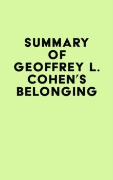 Summary of Geoffrey L. Cohen's Belonging