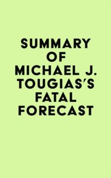 Summary of Michael J. Tougias's Fatal Forecast