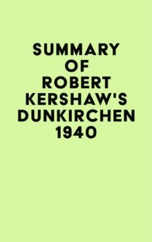 Summary of Robert Kershaw's Dunkirchen 1940