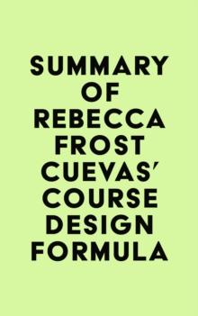 Summary of Rebecca Frost Cuevas's Course Design Formula