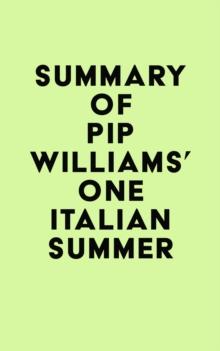 Summary of Pip Williams's One Italian Summer