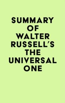 Summary of Walter Russell's The Universal One