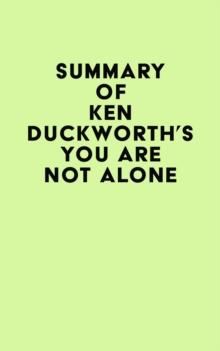 Summary of Ken Duckworth's You Are Not Alone