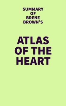 Summary of Brene Brown's Atlas of the Heart