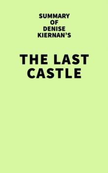 Summary of Denise Kierman's The Last Castle