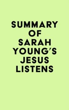 Summary of Sarah Young's Jesus Listens