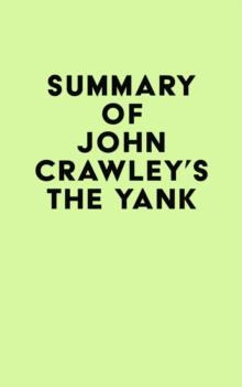 Summary of John Crawley's The Yank