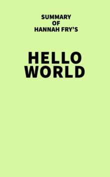 Summary of Hannah Fry's Hello World