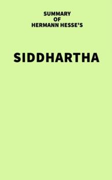 Summary of Hermann Hesse's Siddhartha