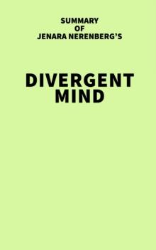 Summary of Jenara Nerenberg's Divergent Mind