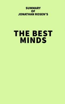 Summary of Jonathan Rosen's The Best Minds