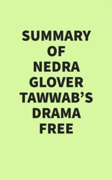 Summary of Nedra Glover Tawwab's Drama Free