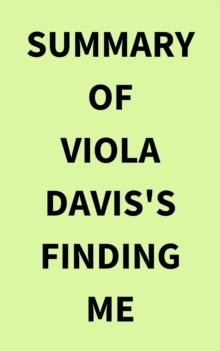 Summary of Viola Davis's Finding Me