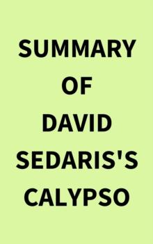 Summary of David Sedaris's Calypso