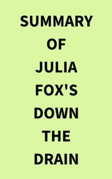 Summary of Julia Fox's Down the Drain