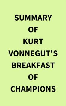 Summary of Kurt Vonnegut's Breakfast of Champions