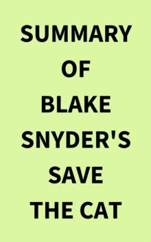 Summary of Blake Snyder's Save the Cat