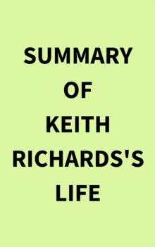 Summary of Keith Richards's Life