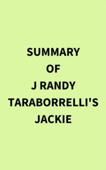 Summary of J Randy Taraborrelli's Jackie