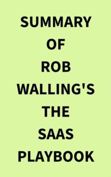 Summary of Rob Walling's The SaaS Playbook