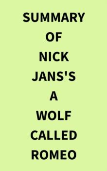 Summary of Nick Jans's A Wolf Called Romeo