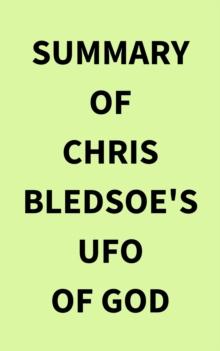 Summary of Chris Bledsoe's UFO of GOD